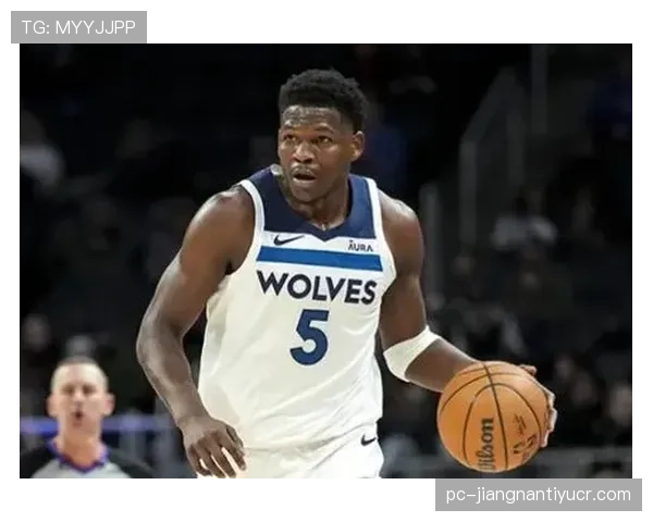 爱德华兹突破投篮提升效率 拉开队内得分差距